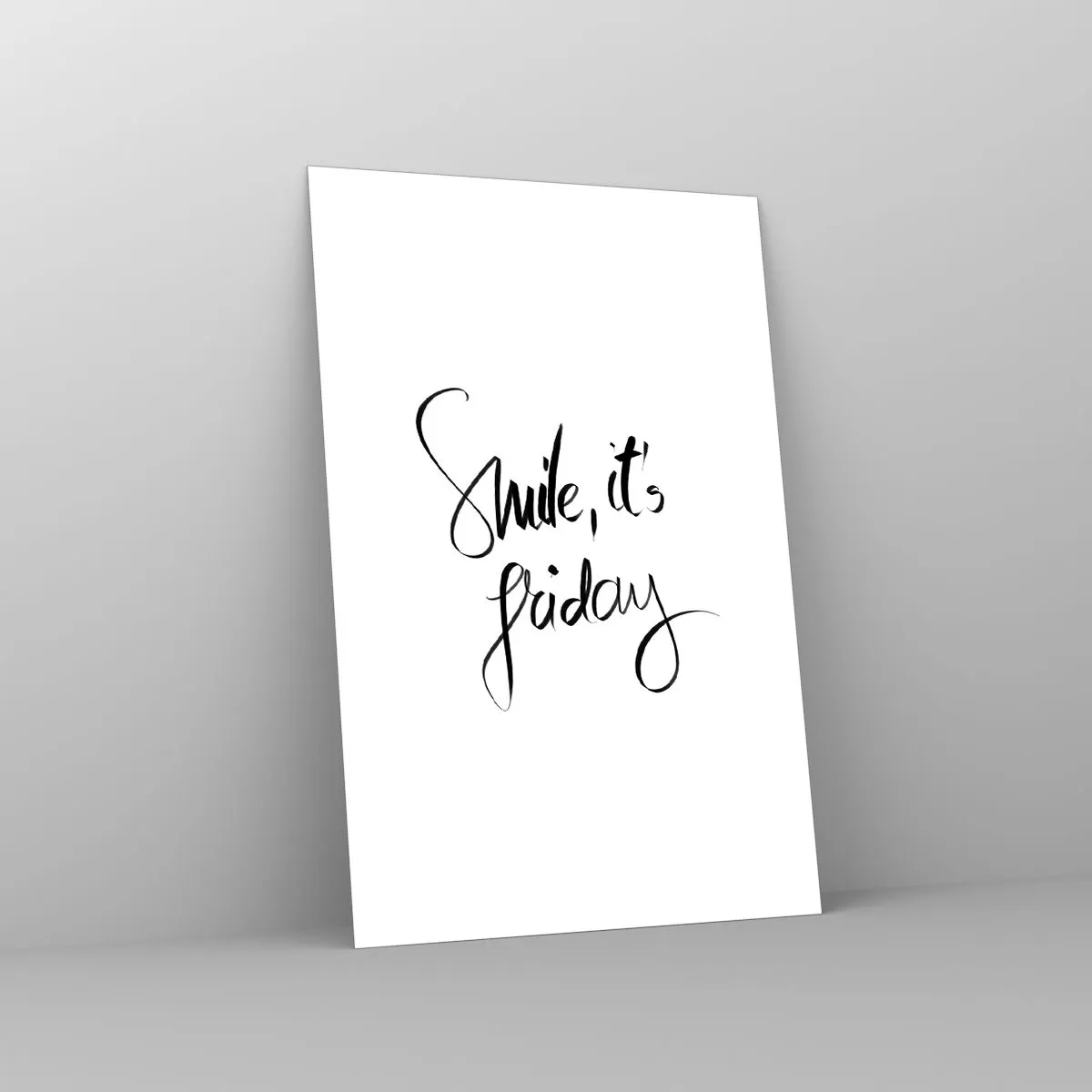 Impression sur verre - Image sur verre - Lettrage noir et blanc Souriez, c'est vendredi - 80x120cm - Joie réelle - Décoration murale moderne pour le salon et la chambre ARTTOR